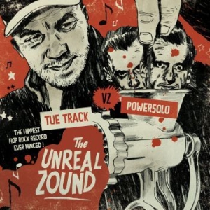 Tue Track Vz Powersolo - The Unreal Zound i gruppen CD / Dansk Musik,Hip Hop-Rap hos Bengans Skivbutik AB (1875117)