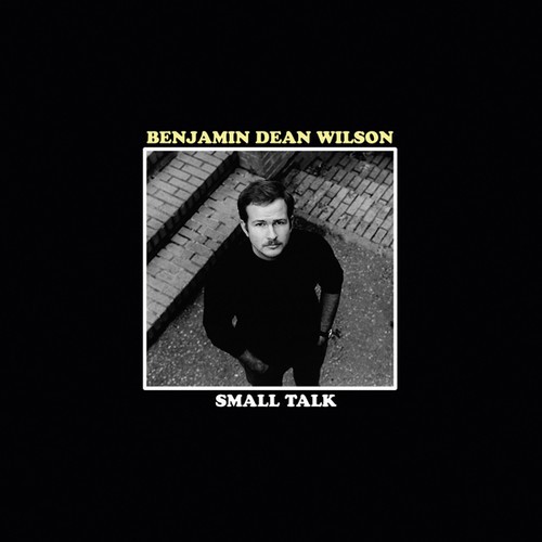 Wilson Benjamin Dean - Small Talk (Inkl.Cd) i gruppen VINYL / Rock hos Bengans Skivbutik AB (1876185)