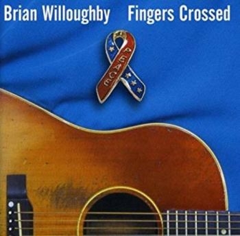 Willoughby Brian - Fingers Crossed i gruppen CD / Toppsäljare hos Bengans Skivbutik AB (1876261)