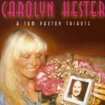 Hester Carolyn - A Tom Paxton Tribute i gruppen CD / Toppsäljare hos Bengans Skivbutik AB (1876270)
