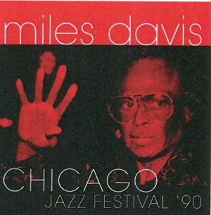DAVIS MILES - Chicago Jazz Festival '90 i gruppen CD / Jazz/Blues hos Bengans Skivbutik AB (1876312)