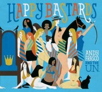 Frasco Andy And The U.N. - Happy Bastards i gruppen CD / Blues,Jazz hos Bengans Skivbutik AB (1876396)