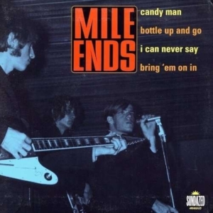 Mile Ends The - Candy Man / Bottle Up And Go / Can i gruppen VINYL / Pop-Rock hos Bengans Skivbutik AB (1876406)