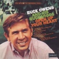 Owens Buck And His Buckaroos - Open Up Your Heart i gruppen VI TIPSAR / Klassiska lablar / Sundazed / Sundazed CD hos Bengans Skivbutik AB (1876439)