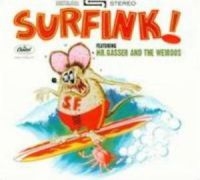 Mr. Gasser & The Weirdos - Surfink! i gruppen VI TIPSAR / Klassiska lablar / Sundazed / Sundazed CD hos Bengans Skivbutik AB (1876454)