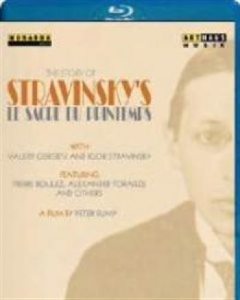 Stravinsky Igor - The Story Of Le Sacre Du Printemps i gruppen MUSIK / Musik Blu-Ray / Klassiskt hos Bengans Skivbutik AB (1877059)