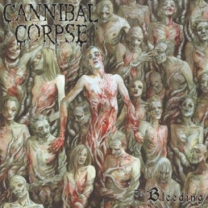 Cannibal Corpse - Bleeding (Vinyl) i gruppen Minishops / Cannibal Corpse hos Bengans Skivbutik AB (1878467)
