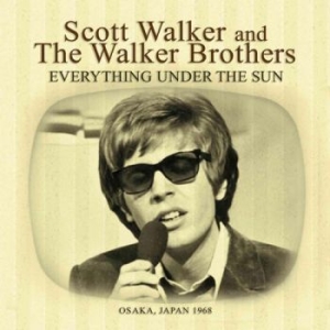 Scott Walker & The Walker Brothers - Everything Under The Sun (1967 Broa i gruppen CD / Pop hos Bengans Skivbutik AB (1879386)