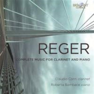 Reger Max - Complete Music For Clarinet And Pia i gruppen Externt_Lager / Naxoslager hos Bengans Skivbutik AB (1881655)