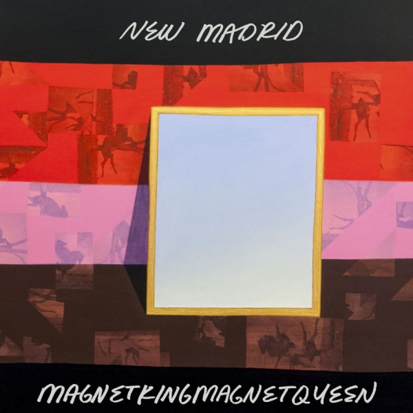 New Madrid - Magnetkingmagnetqueen i gruppen CD / Rock hos Bengans Skivbutik AB (1883776)
