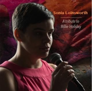 Loinsworth Sonia - Tribute To Billie Holiday i gruppen CD / Jazz hos Bengans Skivbutik AB (1883949)
