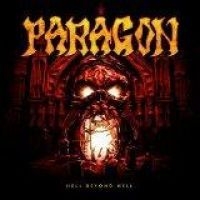 Paragon - Hell Beyond Hell i gruppen CD / Hårdrock/ Heavy metal hos Bengans Skivbutik AB (1889285)