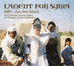 Sufi(Jan Ibro Khelil - Lament For Syria i gruppen CD / Elektroniskt hos Bengans Skivbutik AB (1891206)