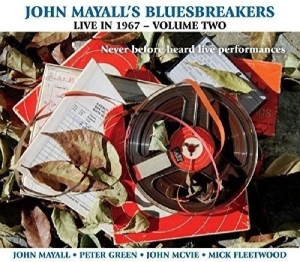 John Mayall & The Bluesbreakers - Live In 1967 Volume 2 i gruppen CD / Blues,Jazz hos Bengans Skivbutik AB (1894520)