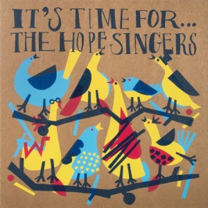 Hope Singers - It's Time For... i gruppen VINYL / Pop-Rock hos Bengans Skivbutik AB (1894585)