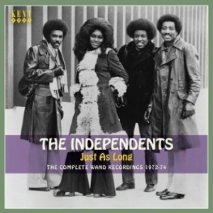 Independents - Just As LongComplete Wand Rec. 72- i gruppen CD / RNB, Disco & Soul hos Bengans Skivbutik AB (1899857)