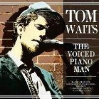 Tom Waits - Voiced Piano Man The  (Broadcast 19 in the group Minishops / Tom Waits at Bengans Skivbutik AB (1900520)