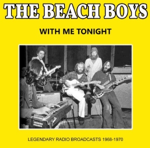 Beach Boys - With Me Tonight - Live 1968-70 i gruppen CD / Pop hos Bengans Skivbutik AB (1901588)