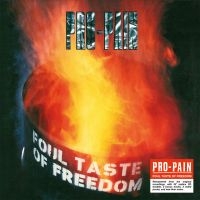 Pro-Pain - Foul Taste Of Freedom i gruppen CD / Hårdrock hos Bengans Skivbutik AB (1901609)