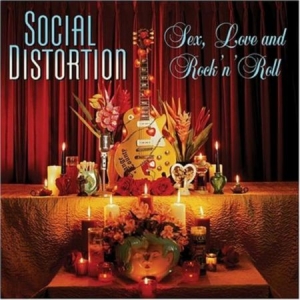 Social Distortion - Sex,Love And Rock 'N' Roll i gruppen CD / Pop-Rock,Punk hos Bengans Skivbutik AB (1901687)