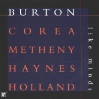 Burton/Corea/Metheny/Haynes - Like Minds i gruppen CD / Jazz hos Bengans Skivbutik AB (1901757)