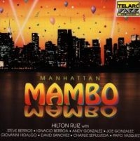 Ruiz Hilton - Manhattan Mambo i gruppen CD / Jazz hos Bengans Skivbutik AB (1902186)