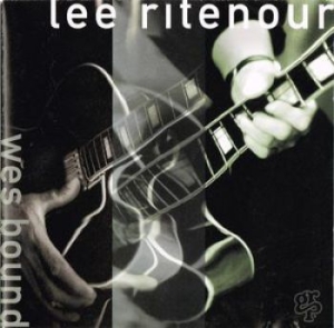 Ritenour Lee - Wes Bound i gruppen CD / Jazz hos Bengans Skivbutik AB (1902367)