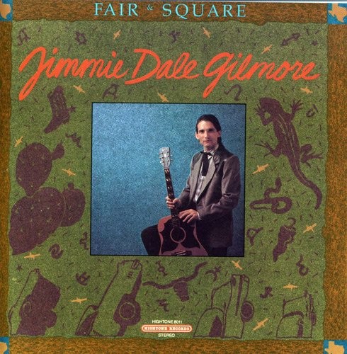 Gilmore Jimmie Dale - Fair & Square i gruppen CD / Country hos Bengans Skivbutik AB (1902408)