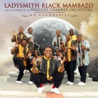 Ladysmith Black Mambazo - No Boundaries i gruppen CD / Elektroniskt,Pop-Rock hos Bengans Skivbutik AB (1902510)