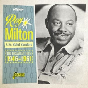 Milton Roy & His Solid Senders - Greatest Hits 1946-61 i gruppen CD / Jazz/Blues hos Bengans Skivbutik AB (1902576)