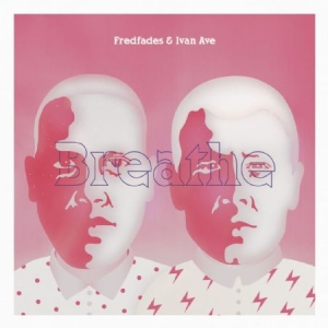 Faves Fred & Ivan Ave - Breathe i gruppen VINYL / Rock hos Bengans Skivbutik AB (1902584)