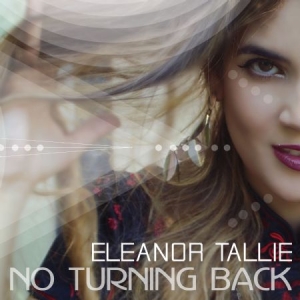 Tallie Eleanor - No Turning Back i gruppen CD / RNB, Disco & Soul hos Bengans Skivbutik AB (1902594)