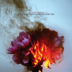 Bloody Knives - I Will Cut Your Heart Out For This i gruppen CD / Rock hos Bengans Skivbutik AB (1902747)