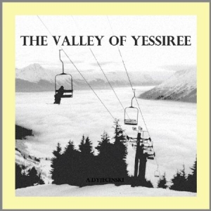 Dyjecincki A. - Valley Of Yesshire (Inkl.Cd) i gruppen VINYL / Pop hos Bengans Skivbutik AB (1902753)