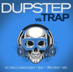 Various Artists - Dubstep Vs Trap i gruppen CD / Dance-Techno,Pop-Rock hos Bengans Skivbutik AB (1902783)