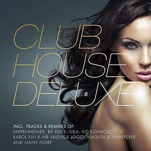 Various Artists - Club House Deluxe i gruppen CD / Dans/Techno hos Bengans Skivbutik AB (1902788)