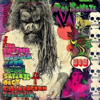 Rob Zombie - Electric Warlock i gruppen CD / Pop-Rock hos Bengans Skivbutik AB (1903269)