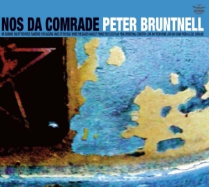 Bruntnell Peter - Nos Da Comrade i gruppen CD / Rock hos Bengans Skivbutik AB (1907064)