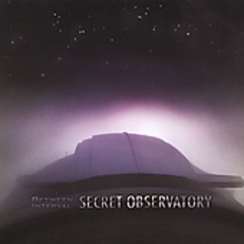 Between Interval - Secret Observatory i gruppen CD / Pop hos Bengans Skivbutik AB (1907072)