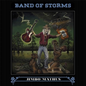 Mathus Jimbo - Band Of Storms i gruppen VINYL / Rock hos Bengans Skivbutik AB (1907170)