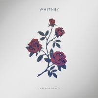 Whitney - Light Upon The Lake i gruppen VINYL / Pop-Rock hos Bengans Skivbutik AB (1907746)