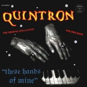 Quintron - These Hands Of Mine i gruppen ÖVRIGT / Övrigt / aub hos Bengans Skivbutik AB (1908020)