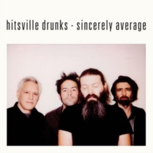 Hitsville Drunks - Sincerely Average i gruppen CD / Pop-Rock hos Bengans Skivbutik AB (1908213)