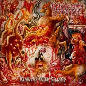 Animals Killing People - Kentucky Fried Killing - Reissue i gruppen CD / Hårdrock/ Heavy metal hos Bengans Skivbutik AB (1909964)