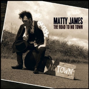 James Matty - Road To No Town i gruppen CD / Pop hos Bengans Skivbutik AB (1910059)