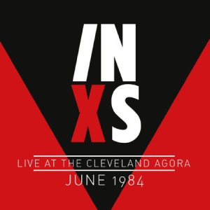 Inxs - Live At Cleveland Agora 1984 i gruppen CD / Rock hos Bengans Skivbutik AB (1910094)
