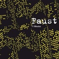 Faust - 71 Minutes i gruppen VINYL / Pop-Rock hos Bengans Skivbutik AB (1910112)