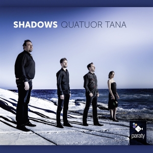 Quatuor Tana - Shadows - Streichquartette i gruppen CD / Klassiskt,Övrigt hos Bengans Skivbutik AB (1910983)