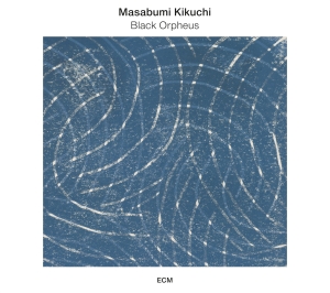 Masabumi Kikuchi - Black Orpheus i gruppen CD / Jazz hos Bengans Skivbutik AB (1910989)