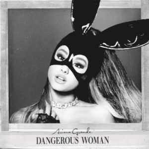 Ariana Grande - Dangerous Woman i gruppen CD Mid hos Bengans Skivbutik AB (1911111)
